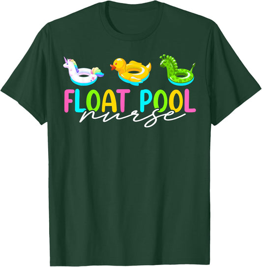 Float Nurse Nursing Cute Registered Float Pool Nurse T-Shirt - T-Shirt | Forest