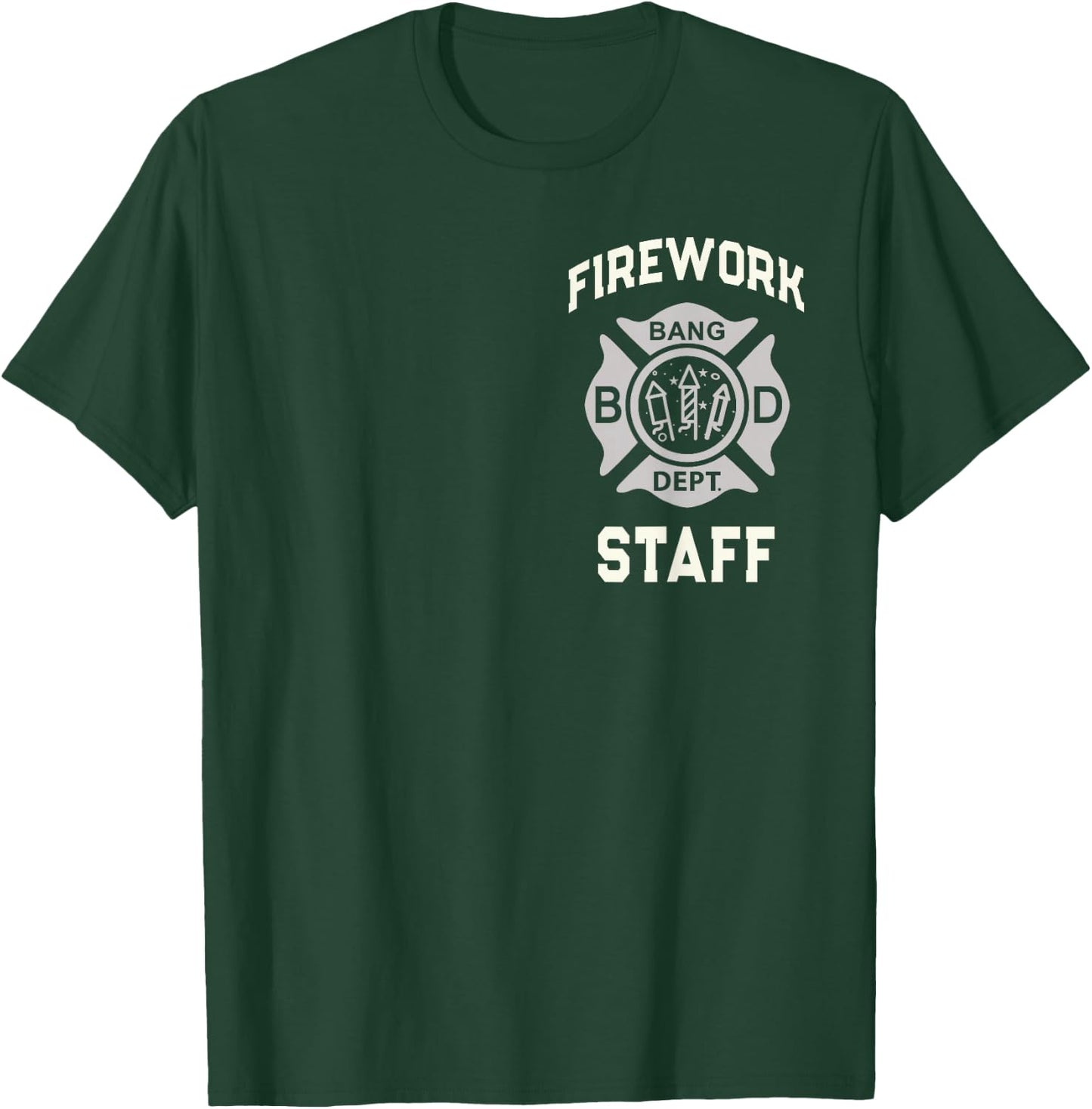 4th of July FIREWORK STAFF Boom Squad Safety Director Funny T-Shirt - T-Shirt | Forest