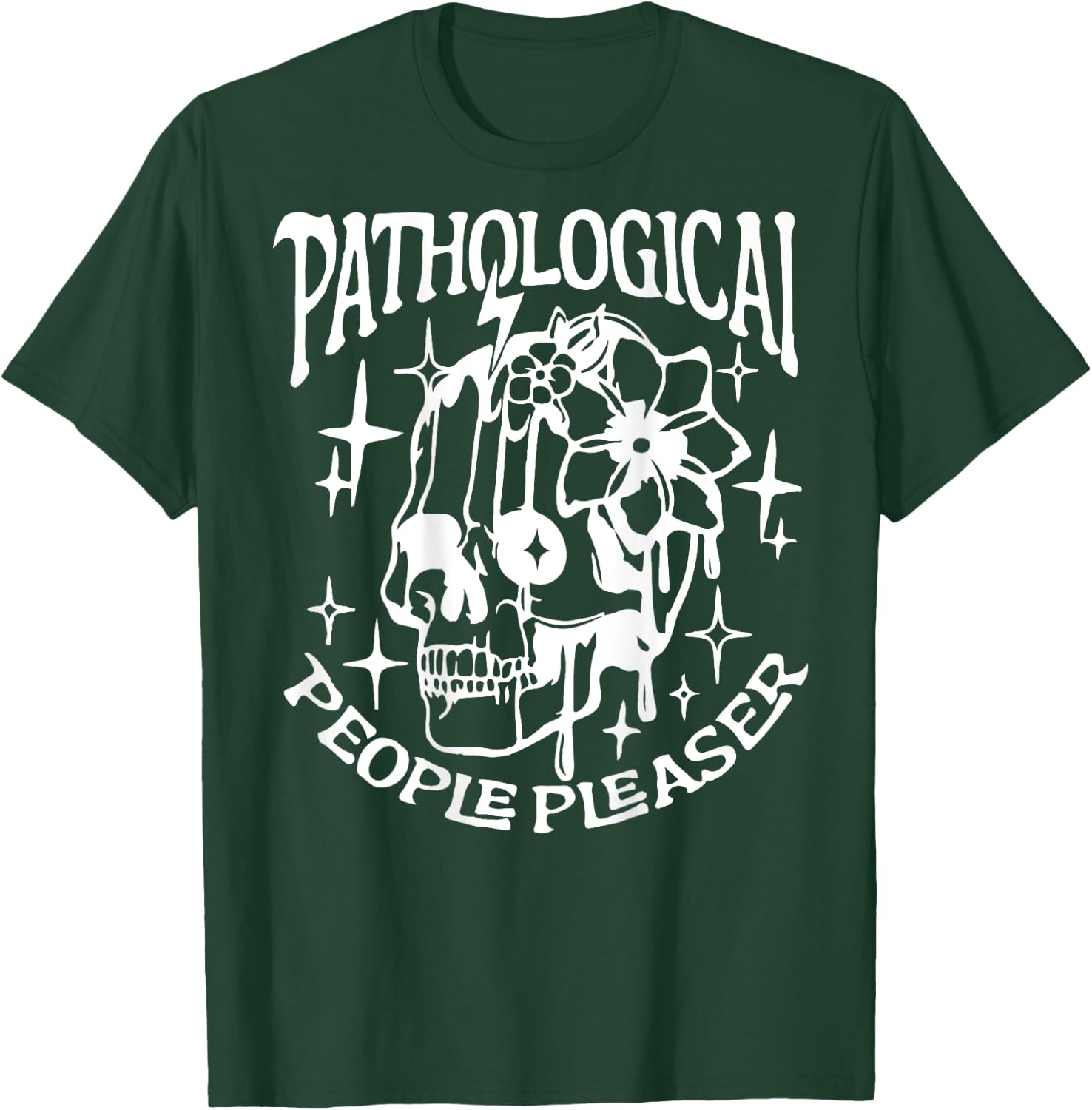 Pathological People Pleaser T-Shirt - T-Shirt | Forest