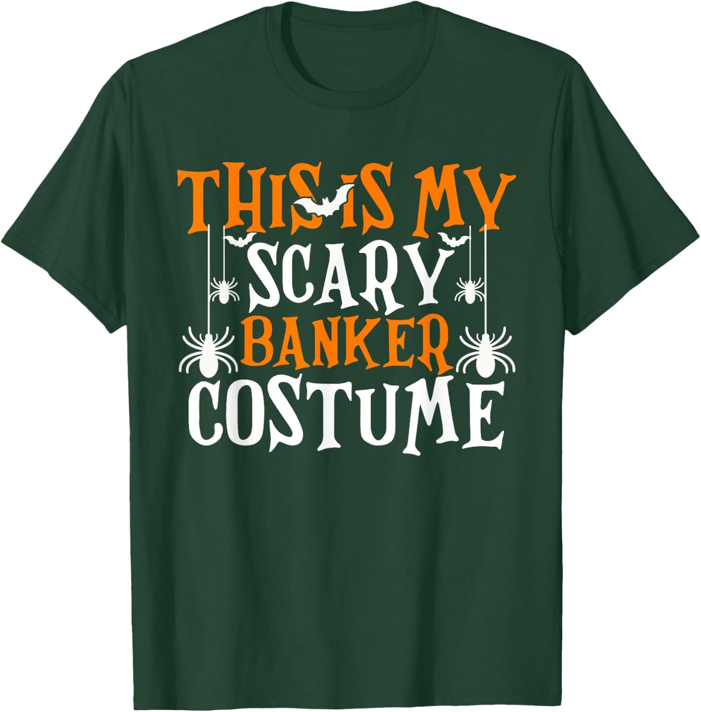 This Is My Scary Banker Costume Funny Halloween T-Shirt - T-Shirt | Forest