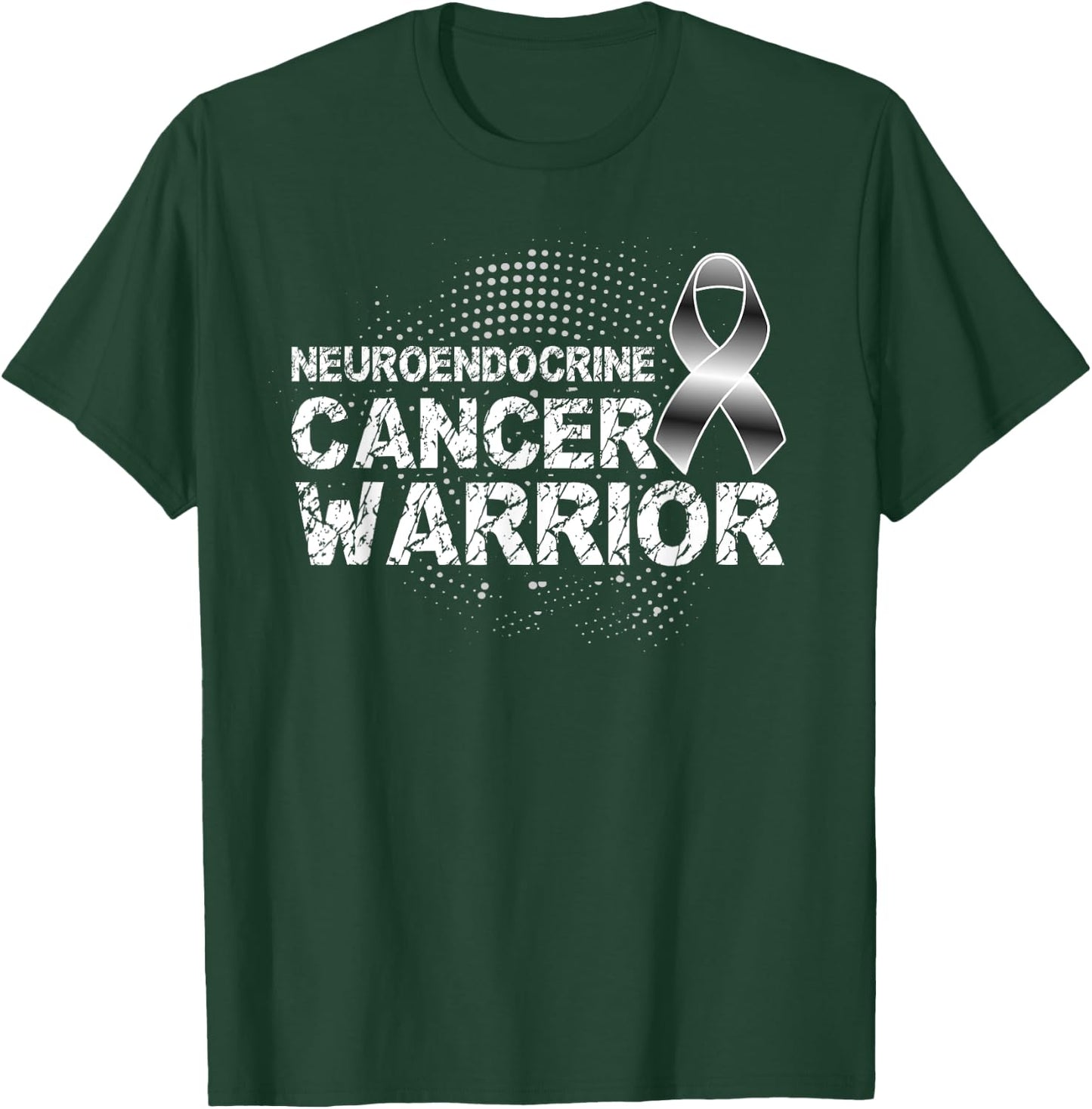 Neuroendocrine Cancer Warrior, Neuroendocrine Cancer T-Shirt - T-Shirt | Forest