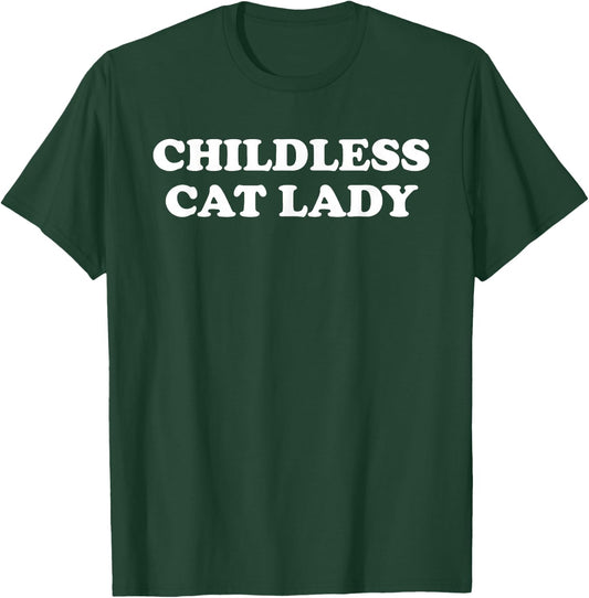 Childless Cat Lady Shirt.Cat Mom Shirts,Childless Cat Lady T-Shirt - T-Shirt | Forest