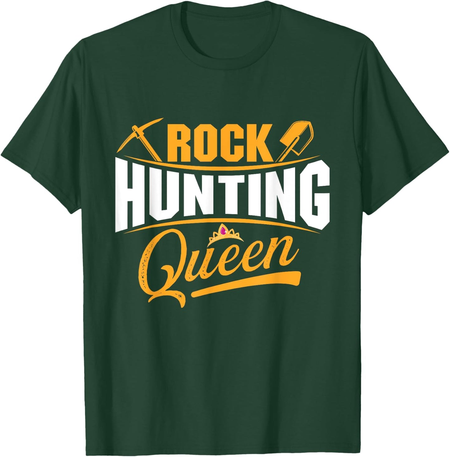 Rock Hunting Queen - Rock Collector Geode Hunter Geology T-Shirt - T-Shirt | Forest