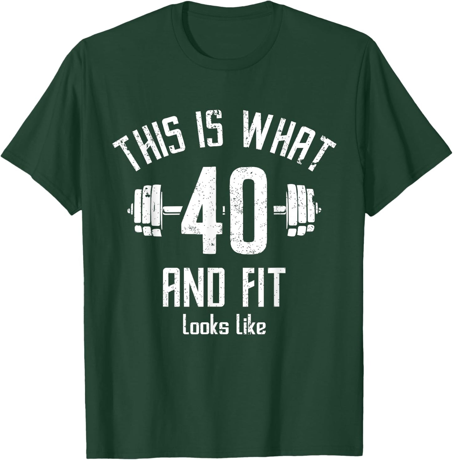 Funny Fitness 40s Birthday 40 Years Old 40s Birthday, Gym T-Shirt - T-Shirt | Forest