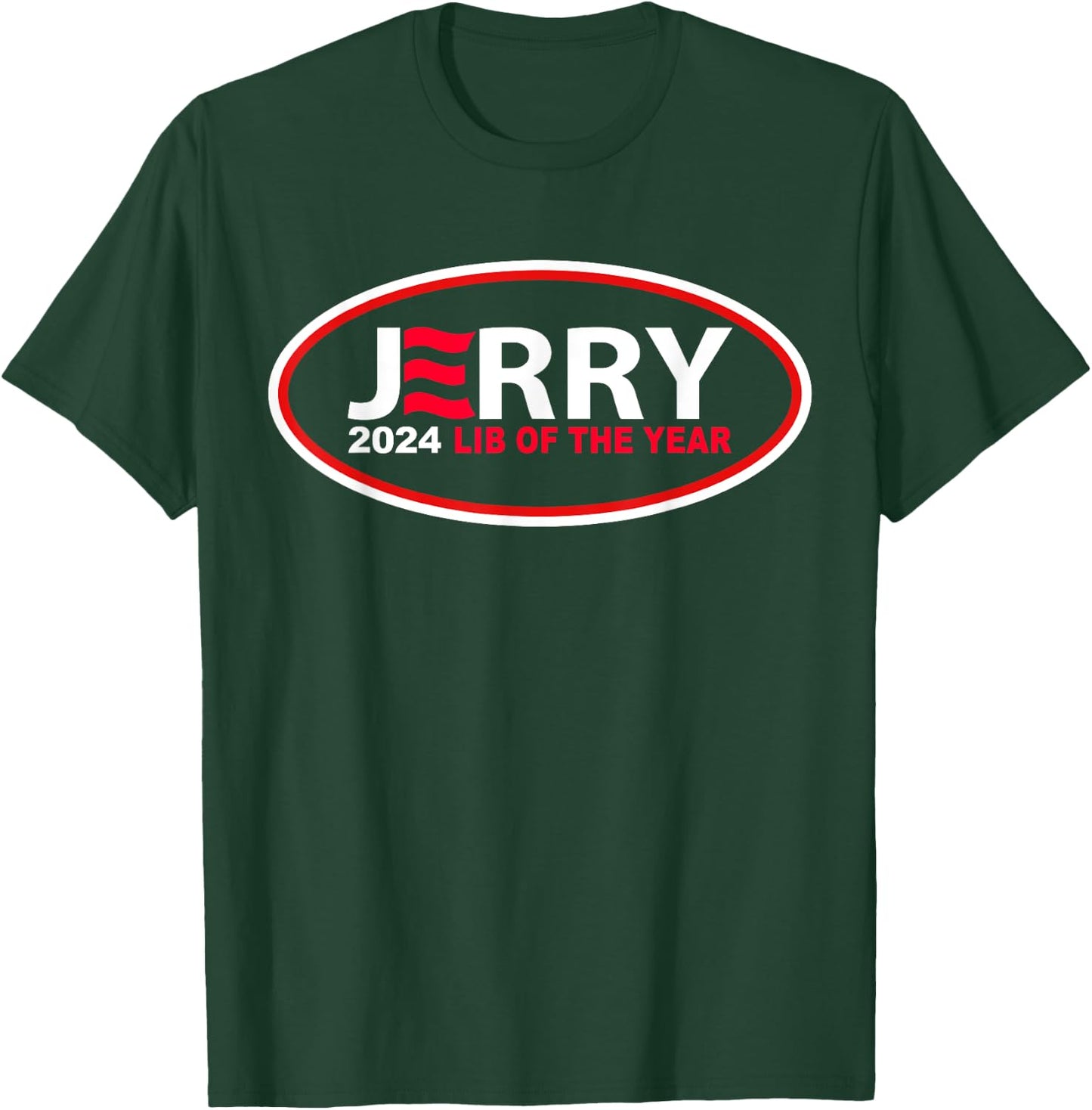 Kamala Harris Jerry 2024 Lib Of The Year T-Shirt - T-Shirt | Forest