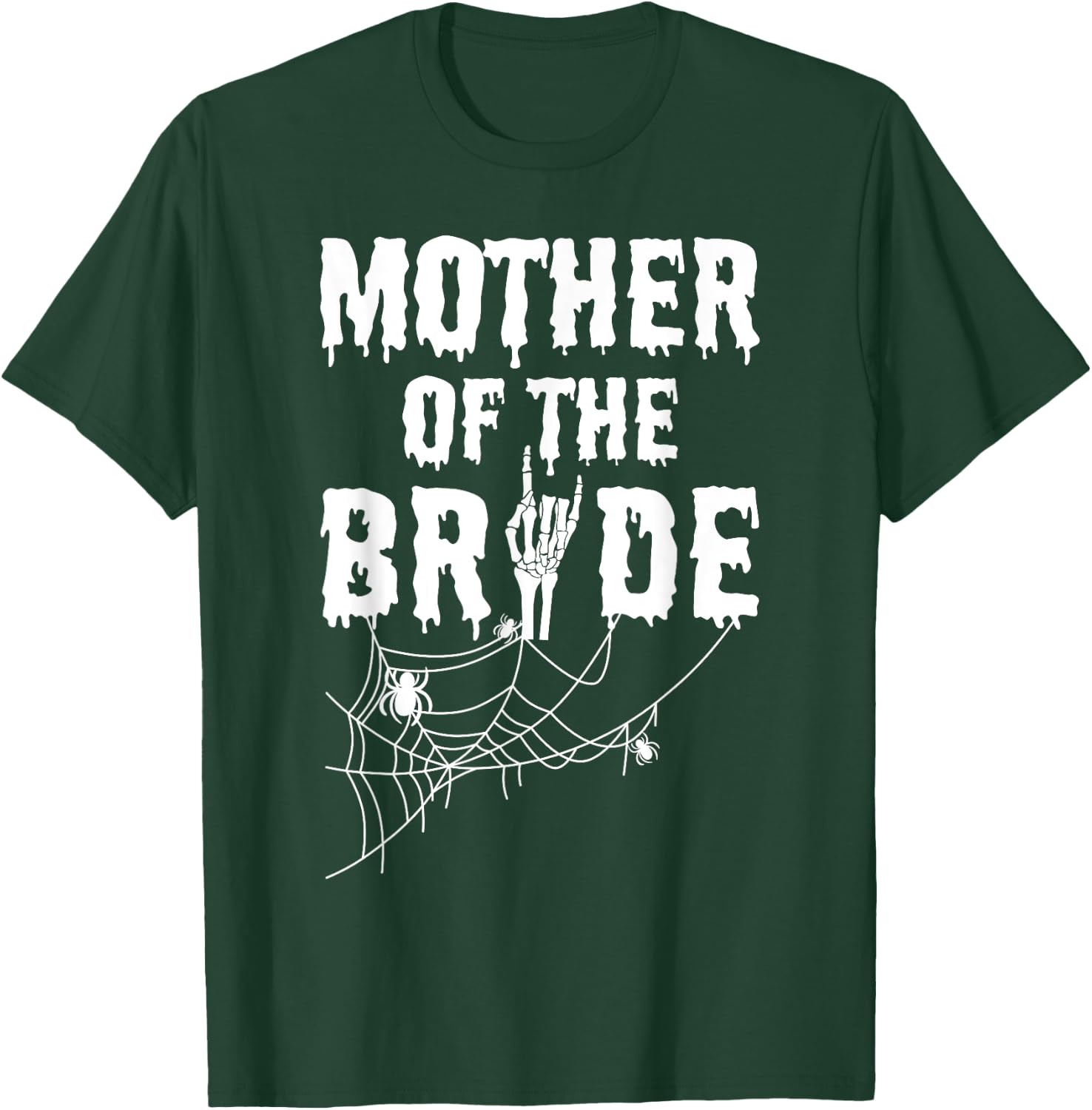 Mother Of The Bride Maid Of Horror Halloween Bachelorette T-Shirt - T-Shirt | Forest