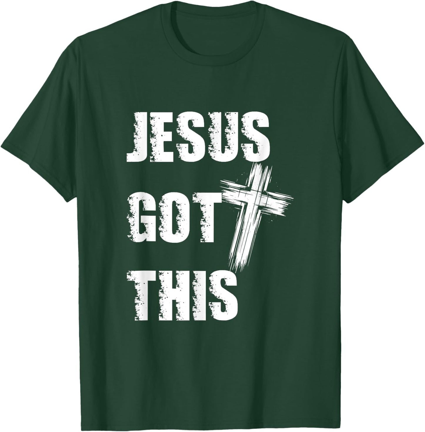 Jesus Got This Distressed Cross Faith Over Fear Christian T-Shirt - T-Shirt | Forest