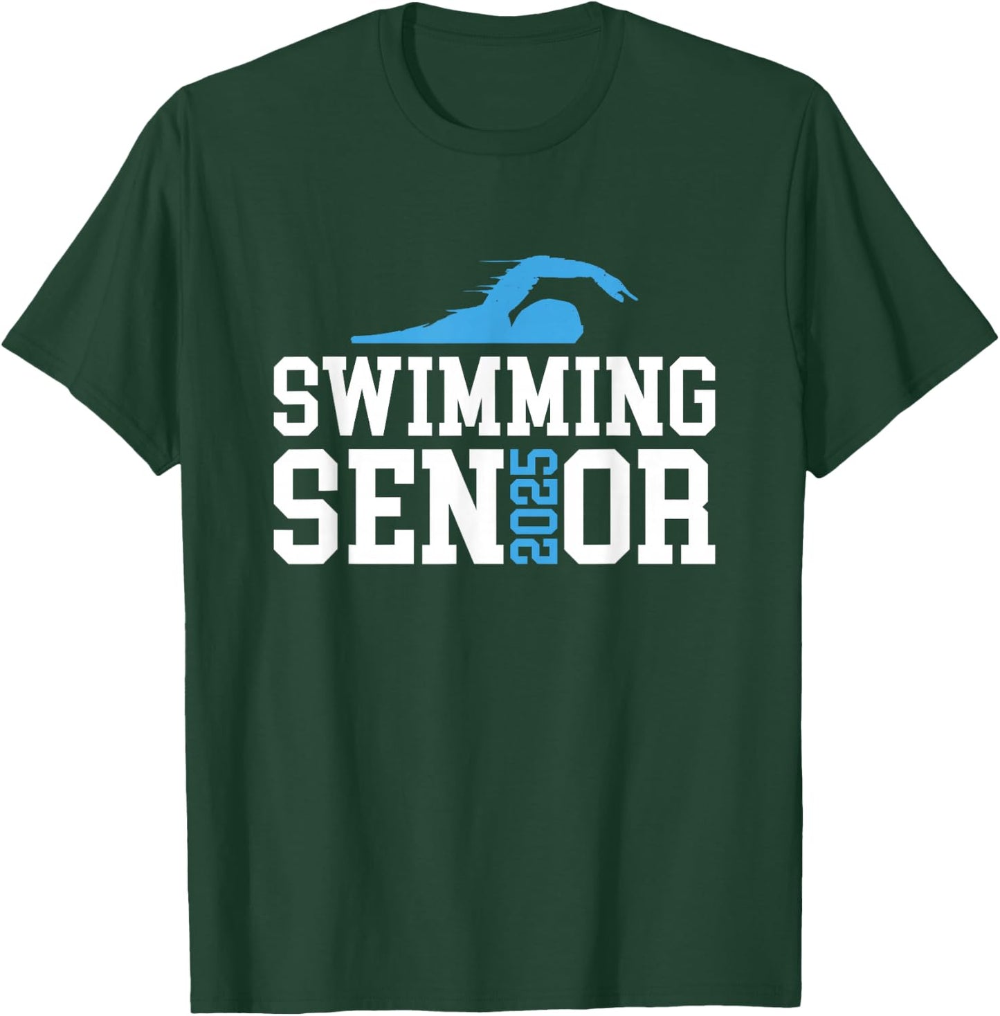 Class of 2025 Swimming Senior Night T-Shirt - T-Shirt | Forest