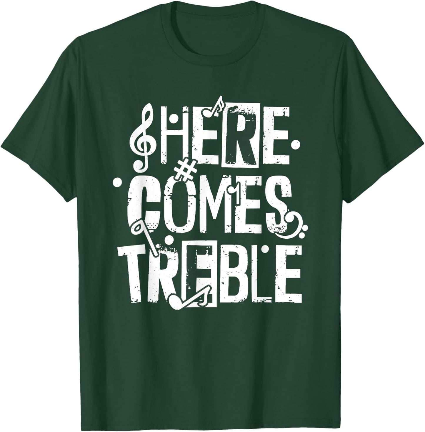 Here Comes Treble T-Shirt - T-Shirt | Forest