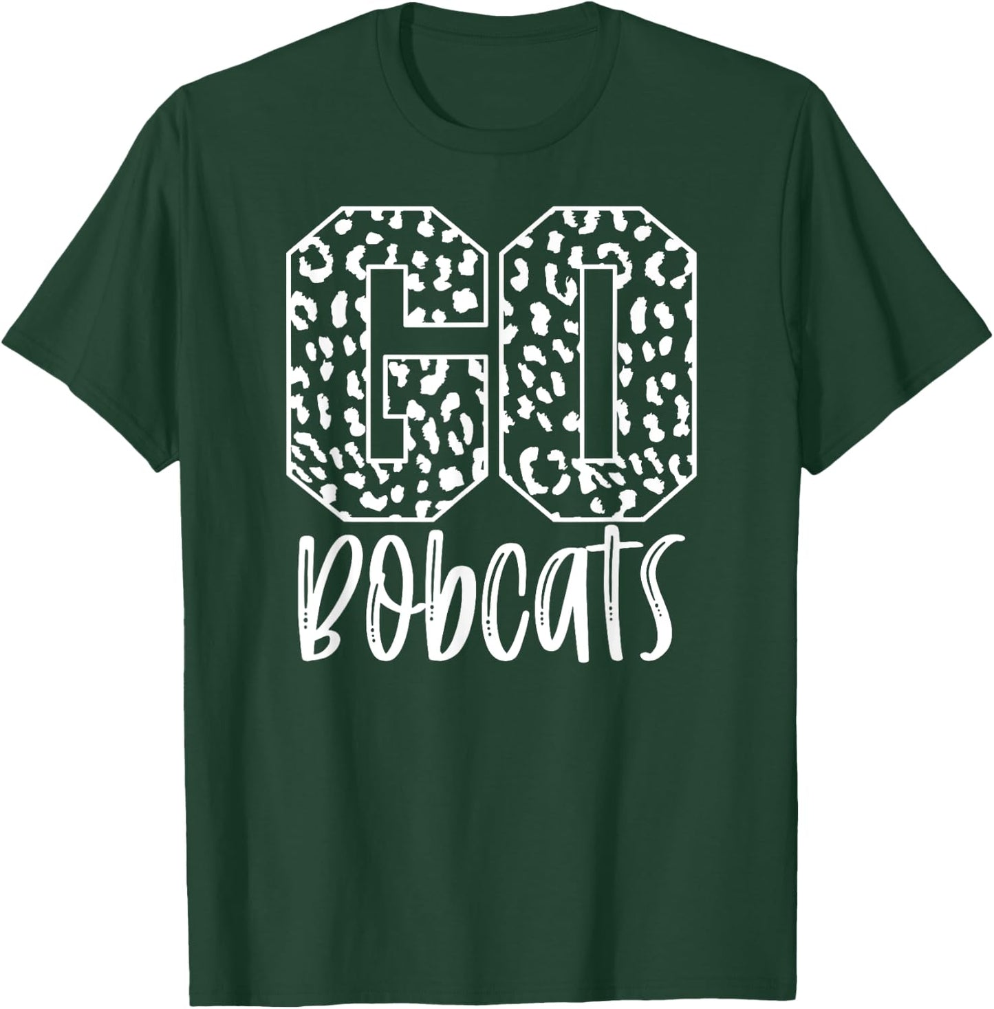 Bobcats Team Mascot School Spirit Game Night Leopard Print T-Shirt - T-Shirt | Forest