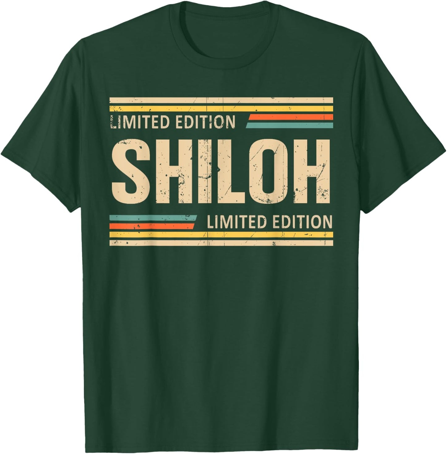 SHILOH Limited Edition Shirt SHILOH Name Personalized T-Shirt - T-Shirt | Forest