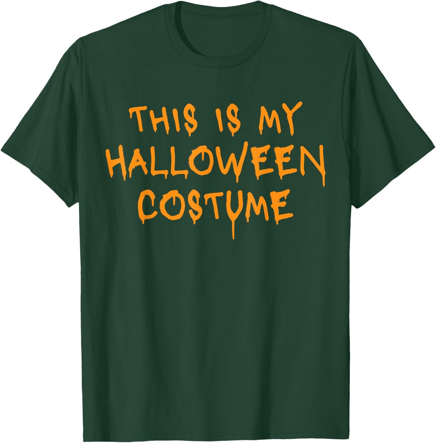 Funny Halloween Costume This Is My Halloween Costume T-Shirt - T-Shirt | Forest