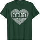 Cytology Heart Gift Cytologists Gift Cell Molecular Biology T-Shirt - T-Shirt | Forest