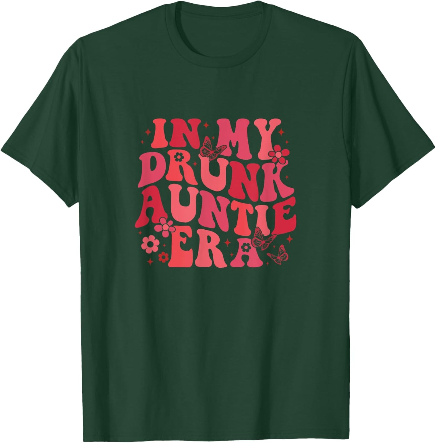 In My Drunk Auntie Era Groovy Aunt Drinking Wine Beer Lover T-Shirt - T-Shirt | Forest