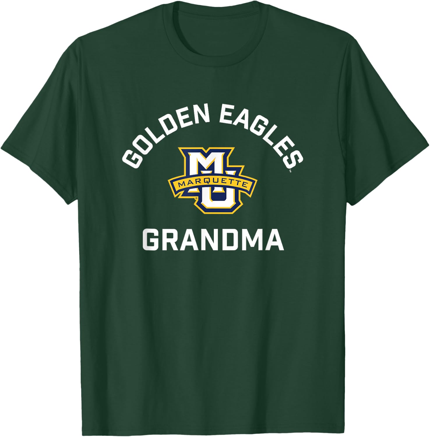 Marquette University Golden Eagles Arched Grandma T-Shirt - T-Shirt | Forest