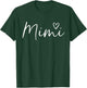 Mimi Gifts Grandma Heart Mother's Day Mimi T-Shirt - T-Shirt | Forest