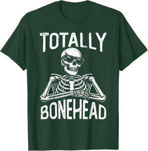 Totally Bonehead Funny Skeleton Teens Kids Boy Girl T-Shirt - T-Shirt | Forest