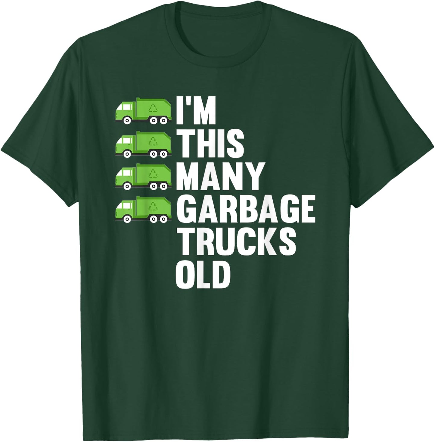 4th Birthday 4 Years Old - I'm This Many Garbage Trucks Old T-Shirt - T-Shirt | Forest