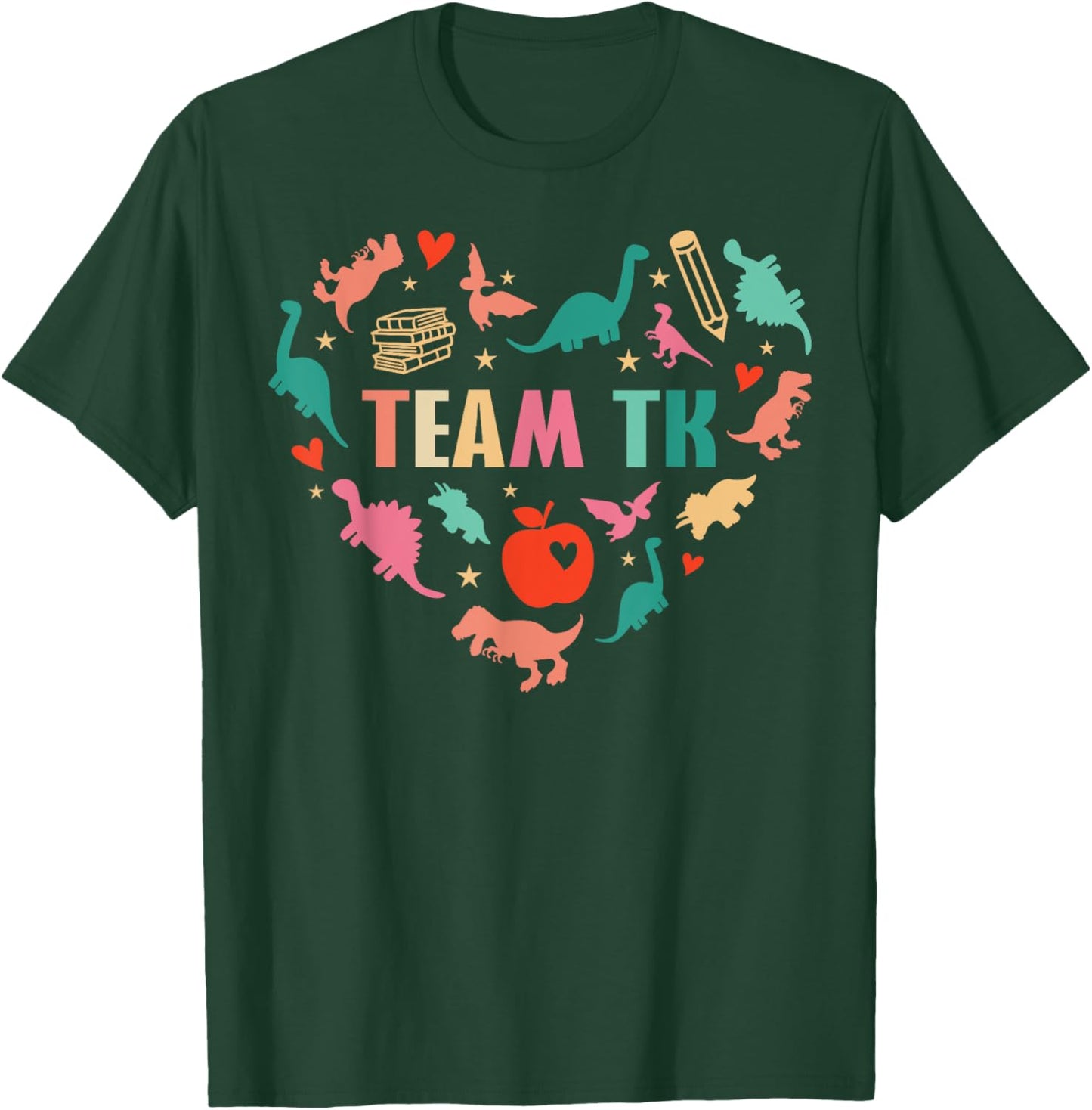 TK Team TK Teacher Student Kid Heart Dinosaur Funny TK Squad T-Shirt - T-Shirt | Forest