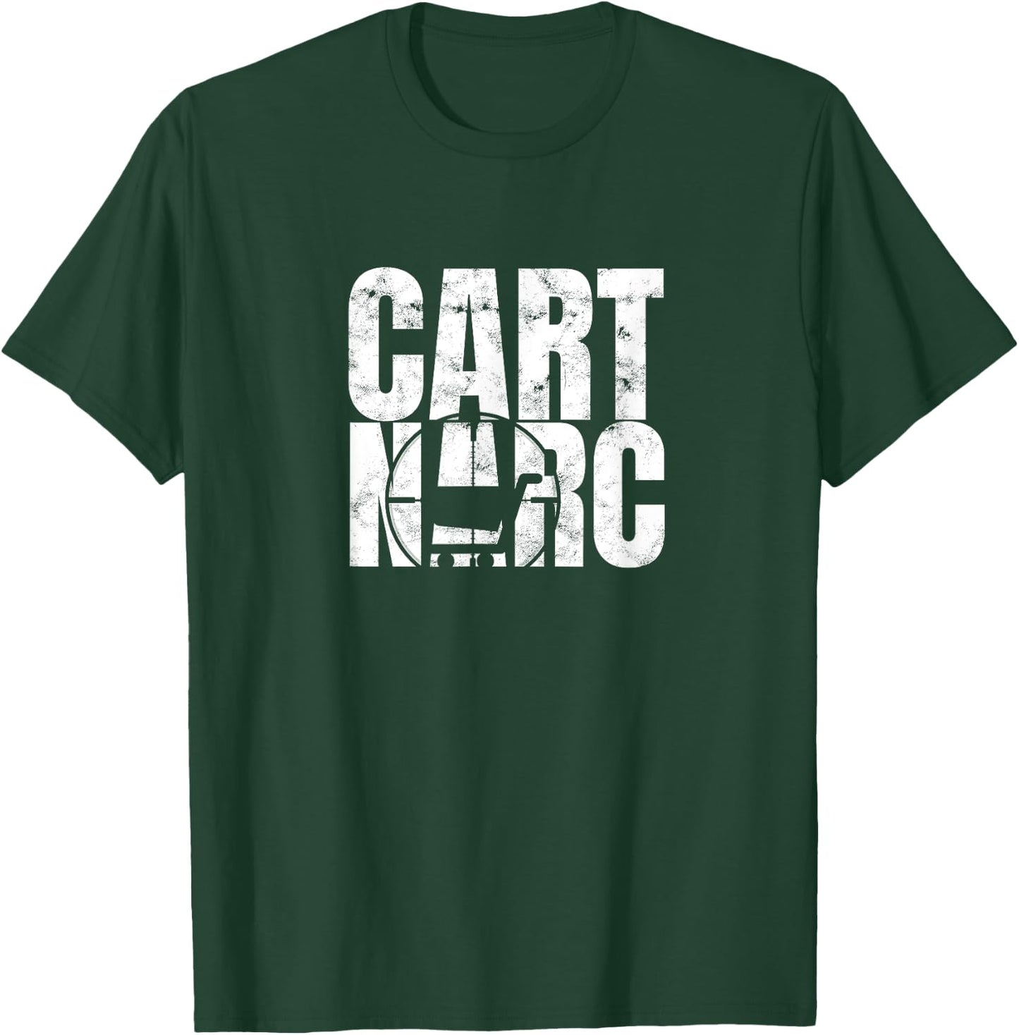 Cart Narc - cart T-Shirt - T-Shirt | Forest