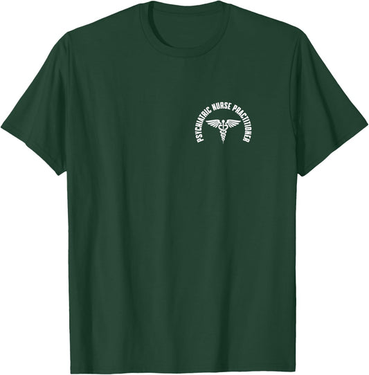 Psychiatric Nurse Practitioner Pocket Apparel PMHNP T-Shirt - T-Shirt | Forest