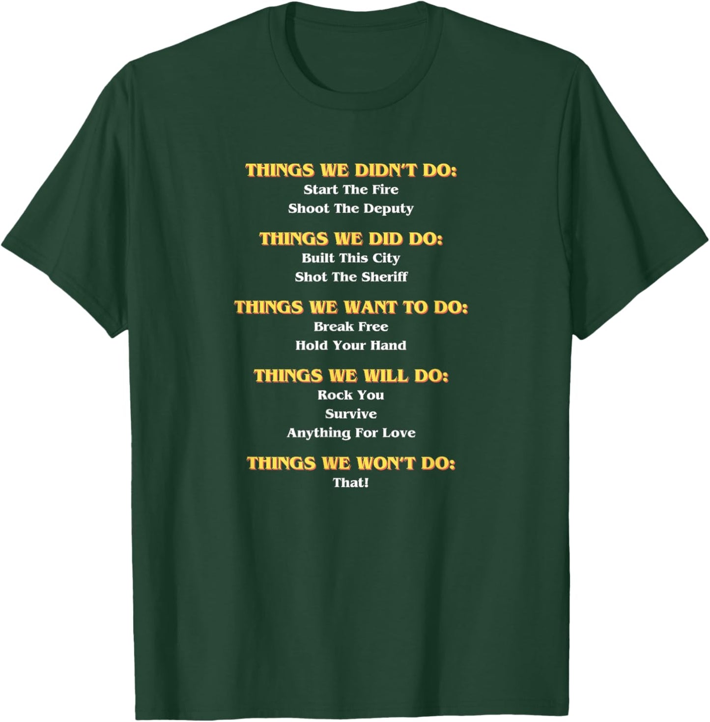 Funny Music Lyrics - Things We Did - Things We Didn't FRONT T-Shirt - T-Shirt | Forest