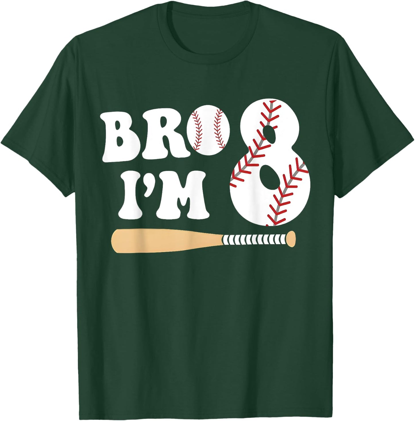 Baseball 8th Birthday Boy Bro I’m 8 Year Old Eight Party T-Shirt - T-Shirt | Forest