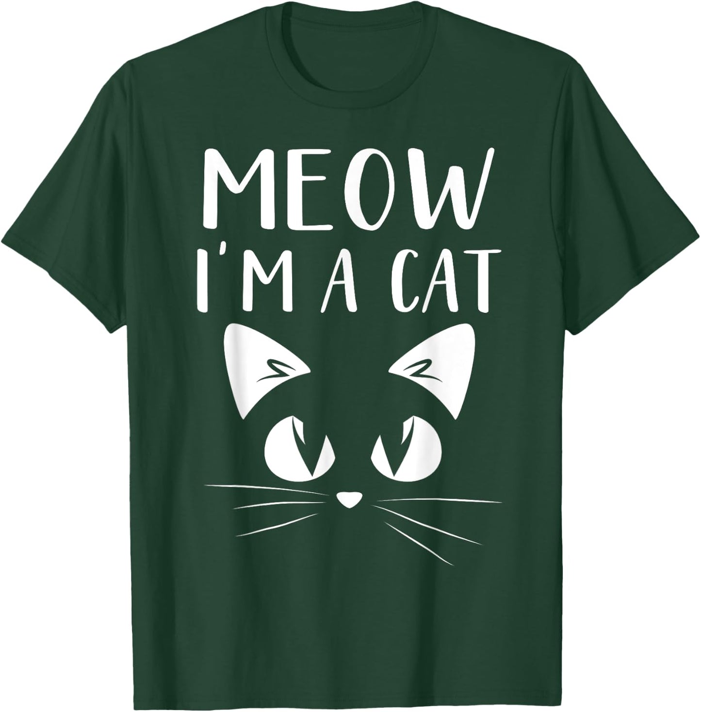 Meow I'm A Cat Shirt Funny Halloween Men Women Kids T-Shirt - T-Shirt | Forest