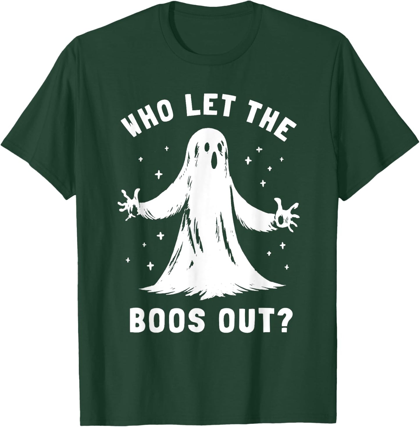 Funny Halloween Ghost Who Let The Boos Out Cute Pun Graphic T-Shirt - T-Shirt | Forest