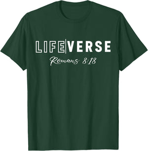 Life Verse Romans 8:18 Christian Bible Study Love Jesus T-Shirt - T-Shirt | Forest