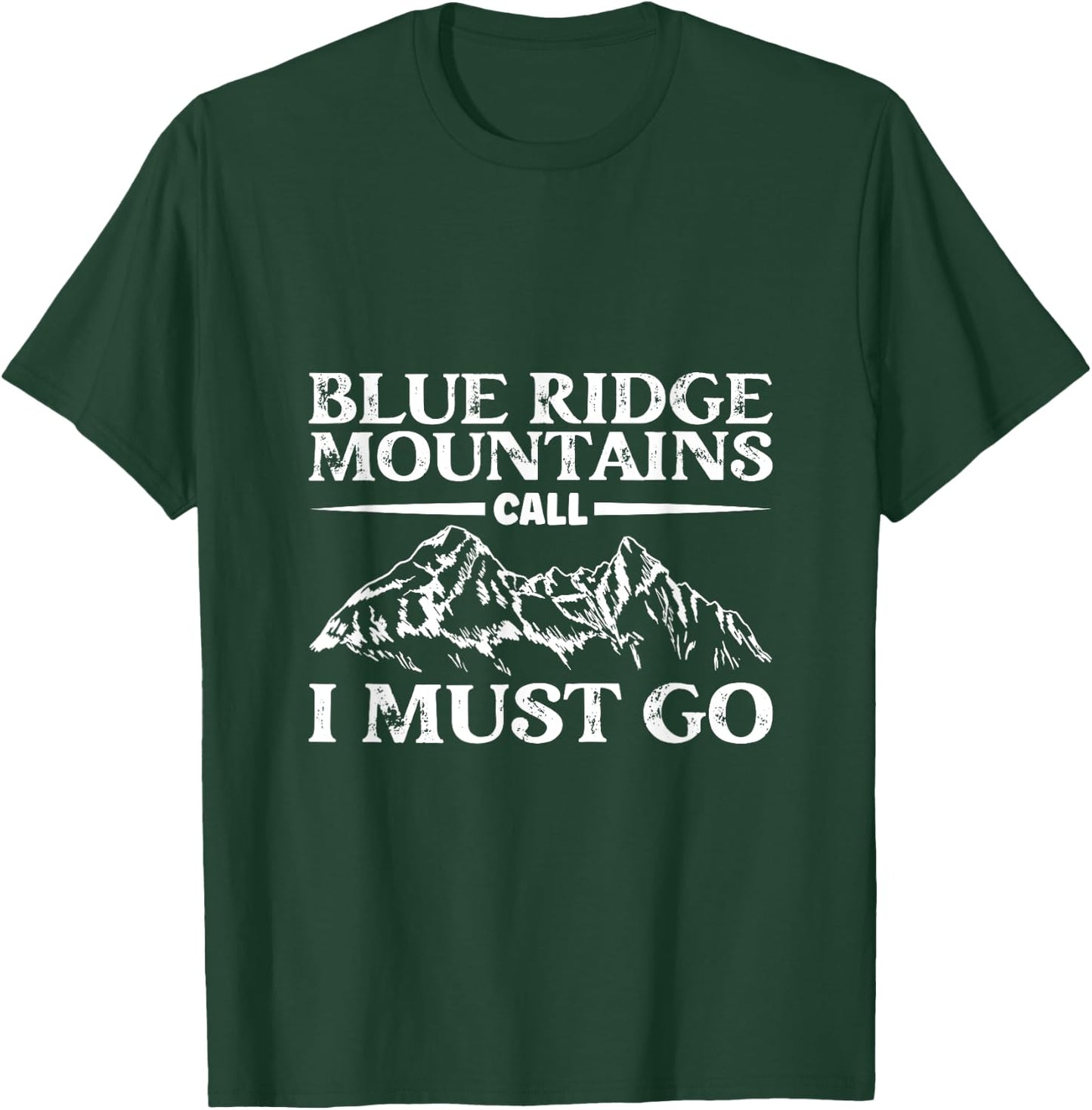Mountain calling - Blue Ridge Mountains T-Shirt - T-Shirt | Forest