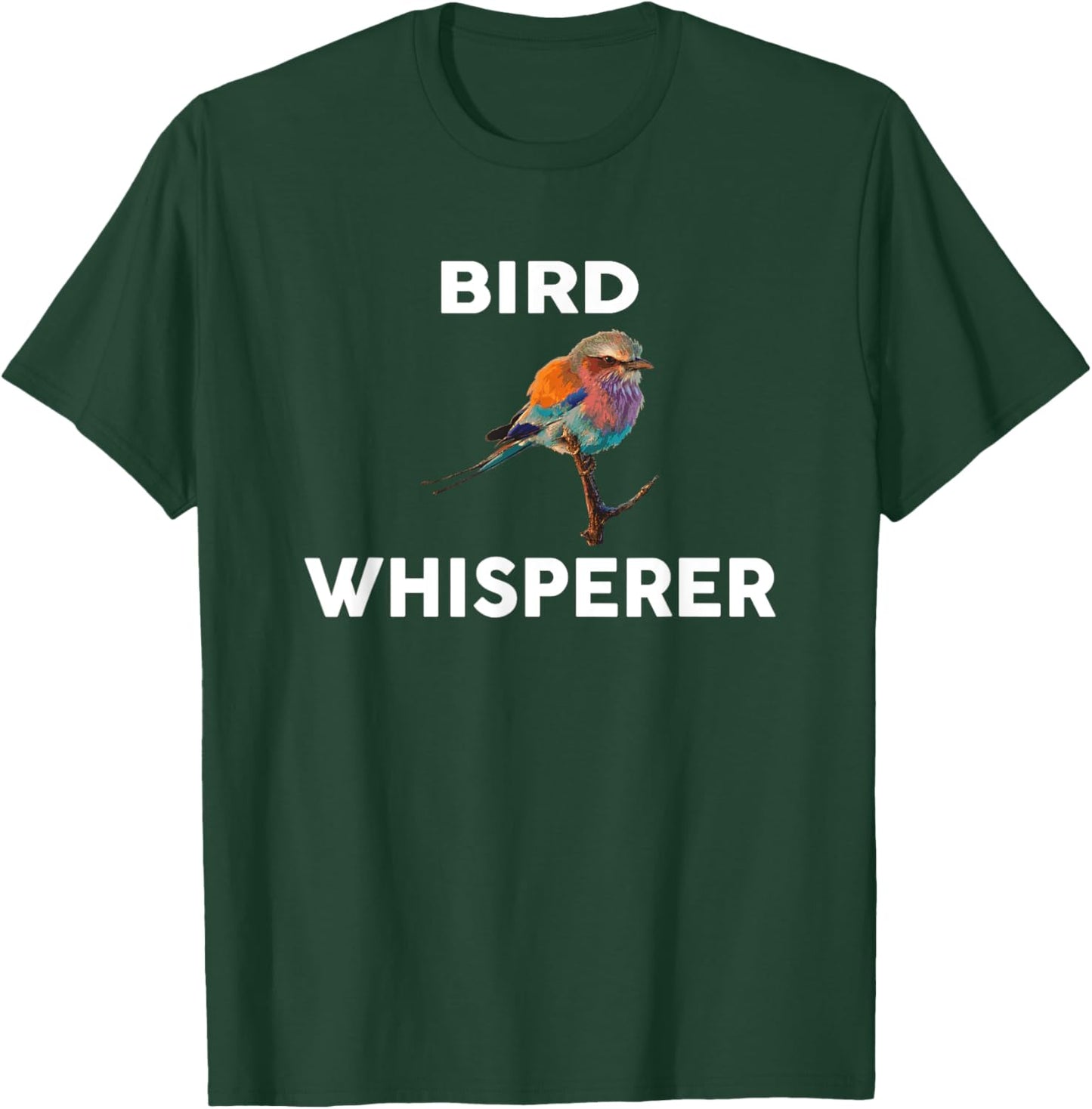 BIRD Whisperer Novelty BIRDS T-Shirt - T-Shirt | Forest