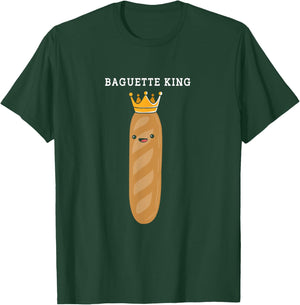 Funny French Bread Baguette King Baguette T-Shirt - T-Shirt | Forest