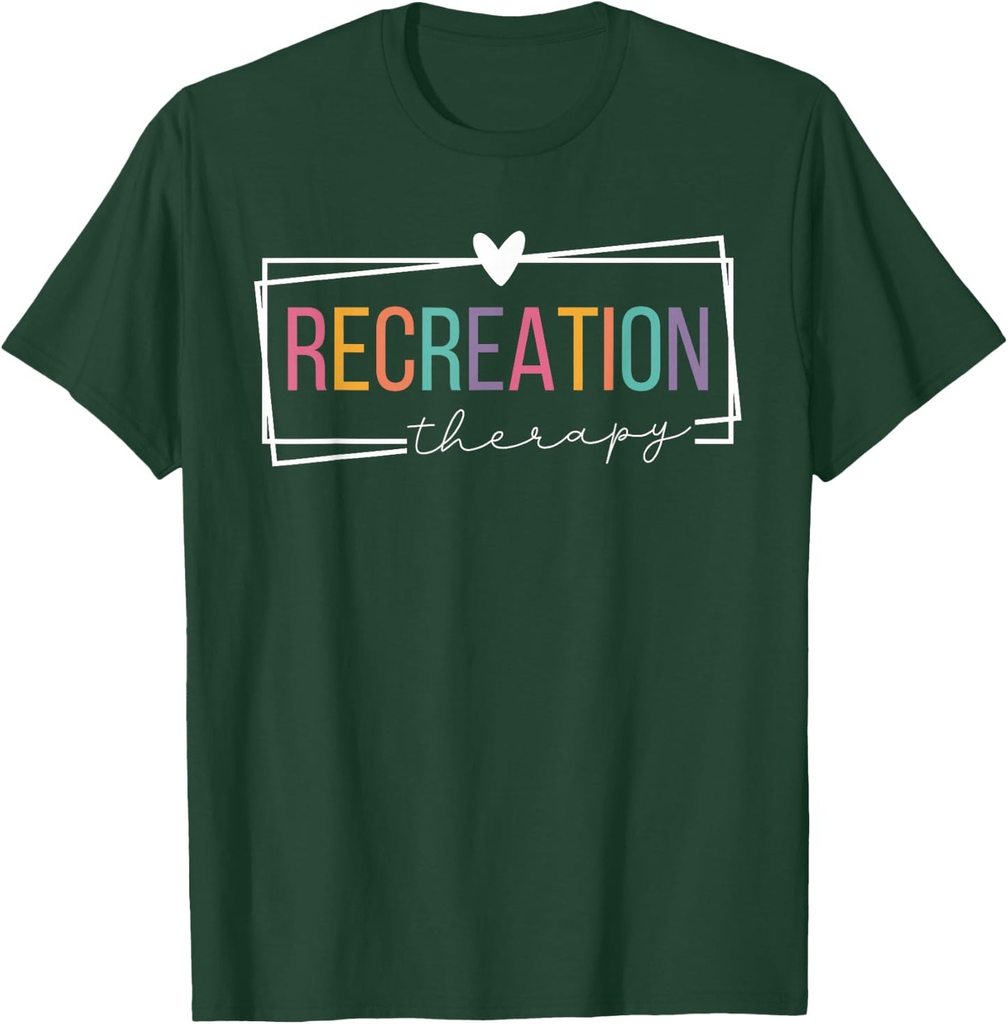 Recreation Therapy Recreational Therapist Retro Women Men T-Shirt - T-Shirt | Forest