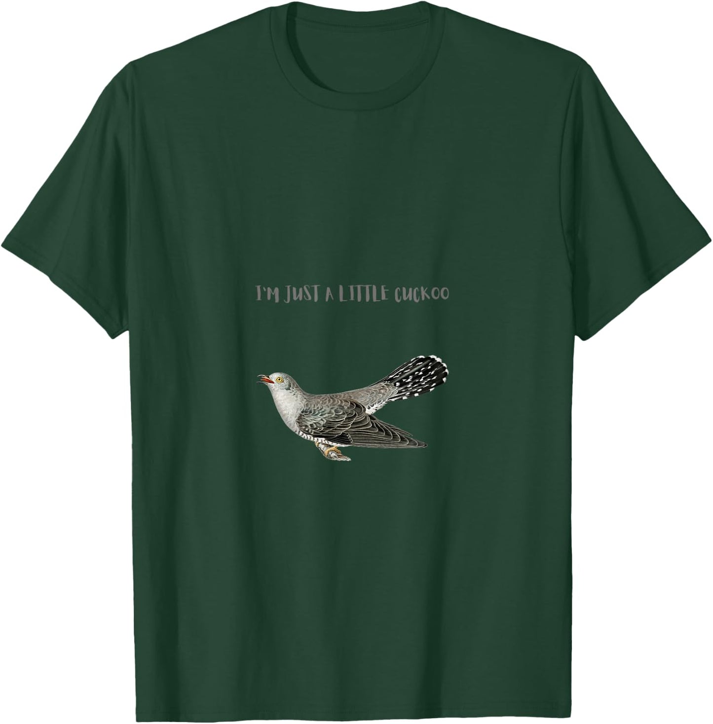 I'm a Little Cuckoo Funny Bird T-Shirt - T-Shirt | Forest