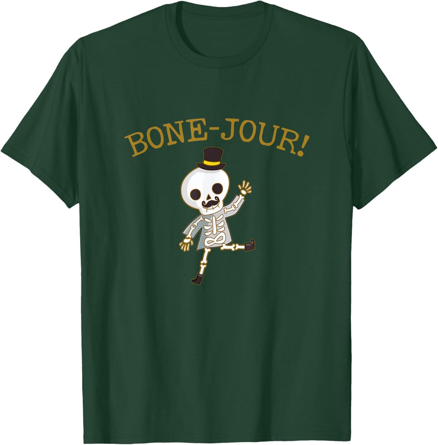 Bone-Jour - Gifts For Orthopedic Surgeons, Bone Doctors T-Shirt - T-Shirt | Forest