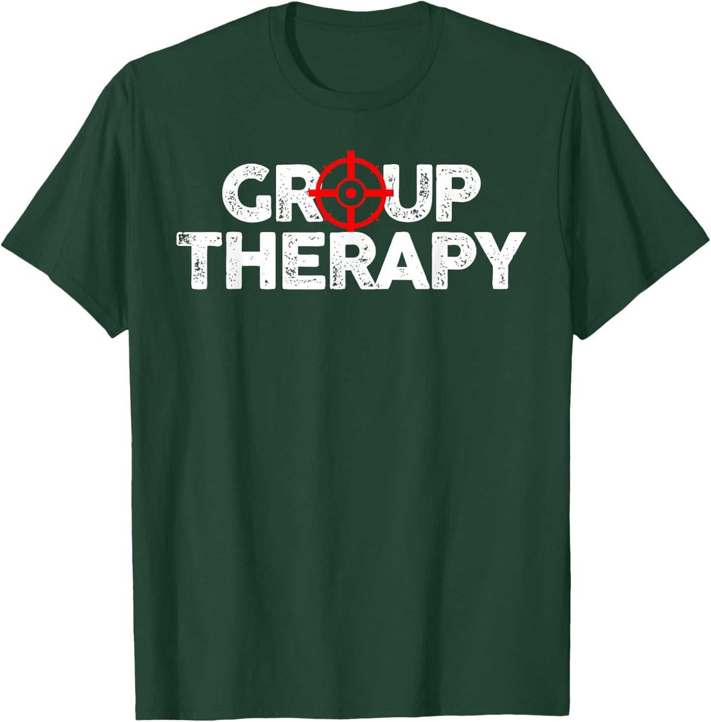Gun Range Group Therapy Target Shooting Funny T-Shirt - T-Shirt | Forest