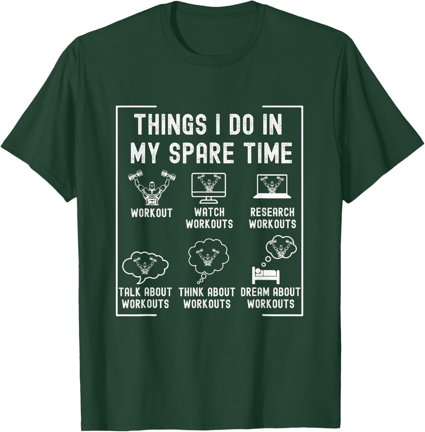 Workout Funny Gym - Things I Do In My Spare Time - Workout T-Shirt - T-Shirt | Forest