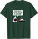 Funny Shark Movie - Polite Shark - Official DinoMike Design T-Shirt - T-Shirt | Forest