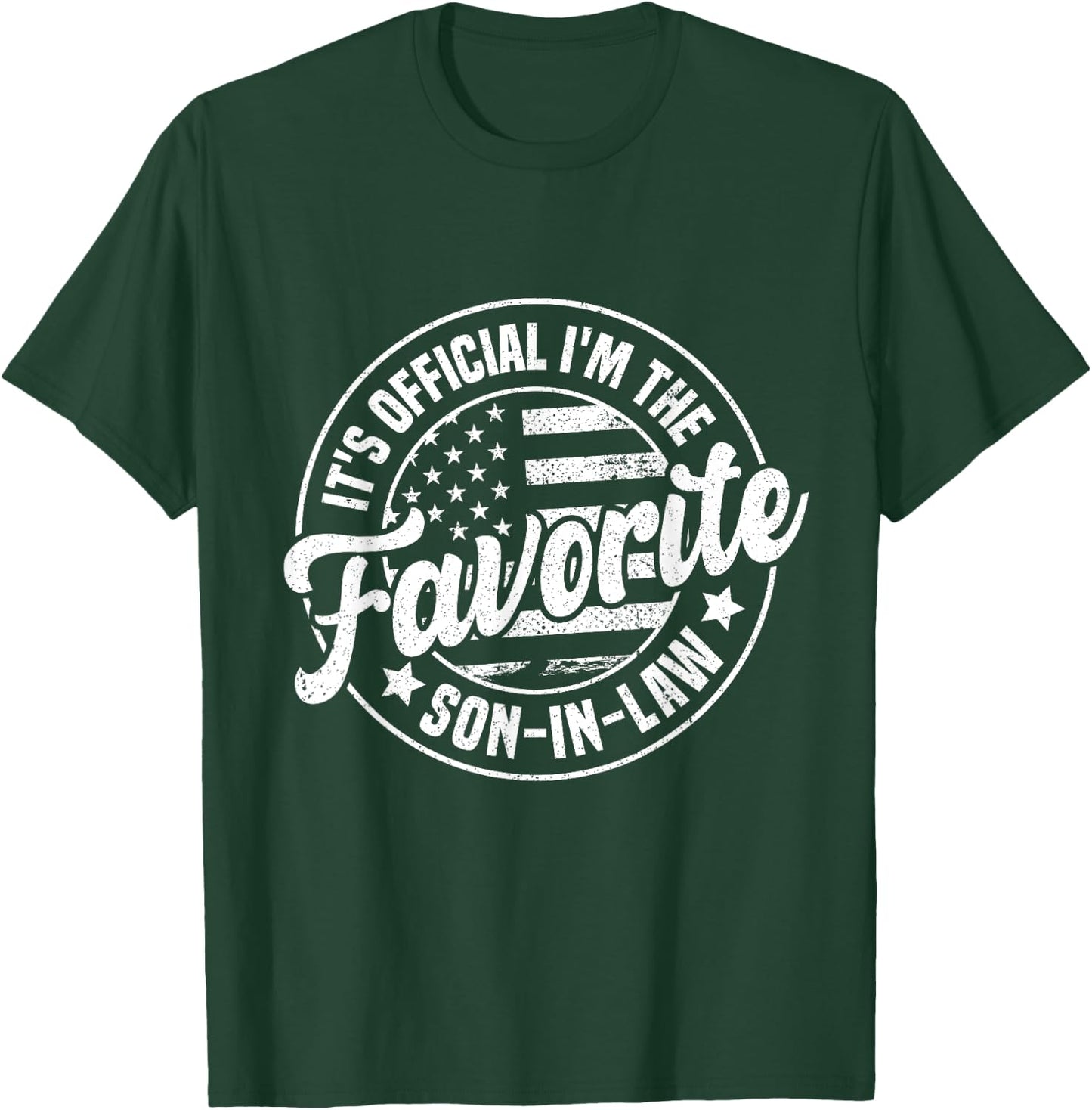 It's Official I'm The Favorite Son-In-Law Funny Vintage T-Shirt - T-Shirt | Forest