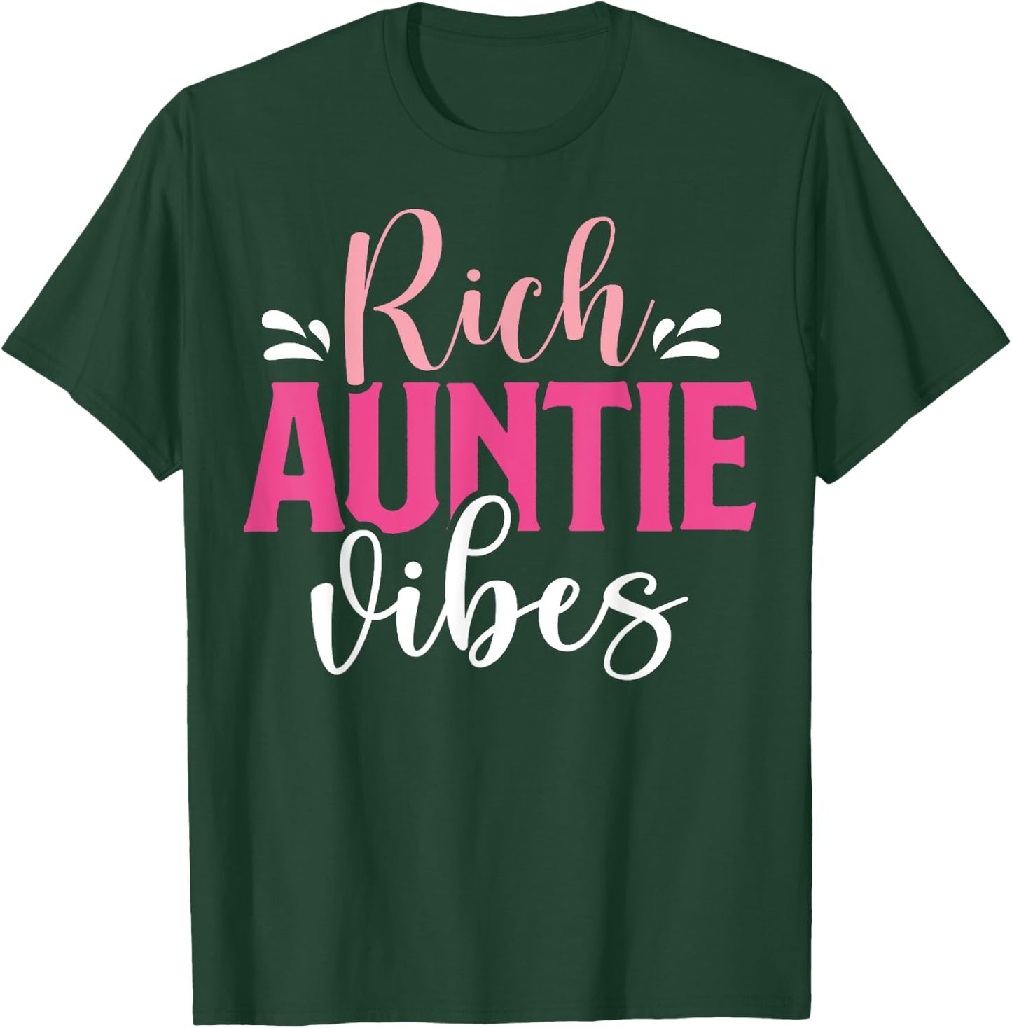 Rich Auntie Vibes Cool Vintage Design for Neice Matching T-Shirt - T-Shirt | Forest