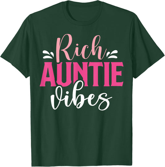 Rich Auntie Vibes Cool Vintage Design for Neice Matching T-Shirt - T-Shirt | Forest