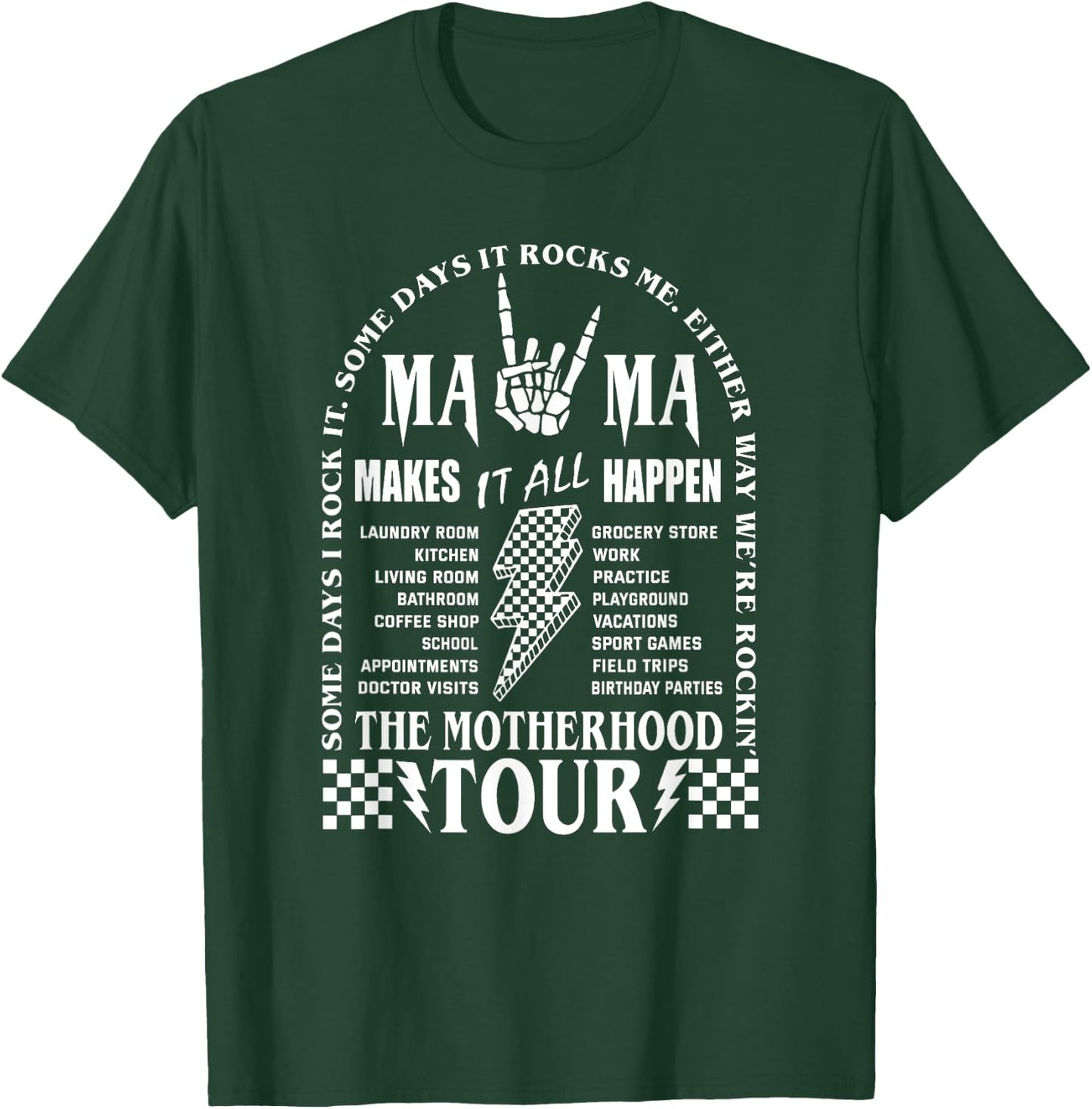Mama Tour, Funny Motherhood Tour, Mama Makes It All Happen T-Shirt - T-Shirt | Forest