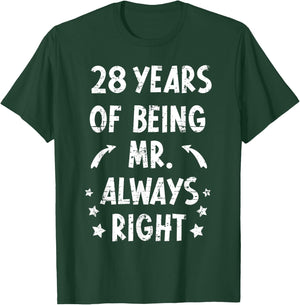 28 Years Being Mr. Always Right Anniversary Wedding Jokes T-Shirt - T-Shirt | Forest