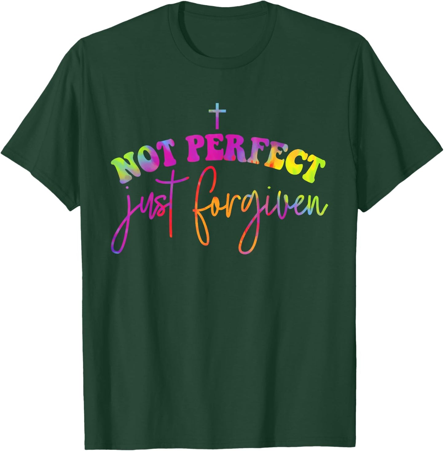 Not Perfect Just Forgiven Christian God Jesus Hippie T-Shirt - T-Shirt | Forest