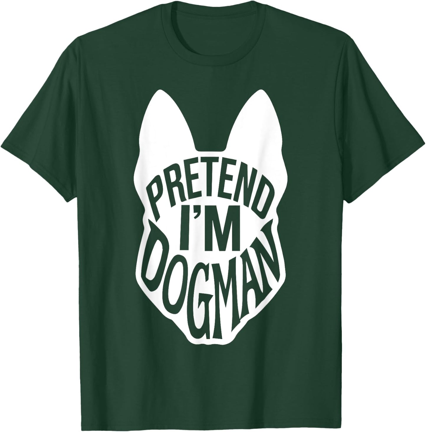 Funny Easy Adult Halloween Costumes Pretend I'm Dogman T-Shirt - T-Shirt | Forest