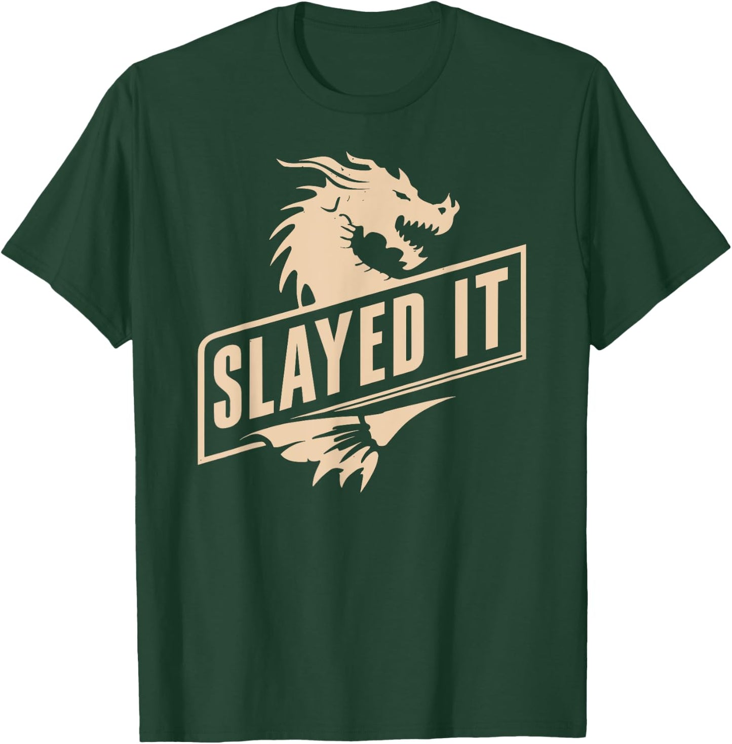 Renaissance Festival, Slayed It, Dragon Slayer Ren Faire T-Shirt - T-Shirt | Forest