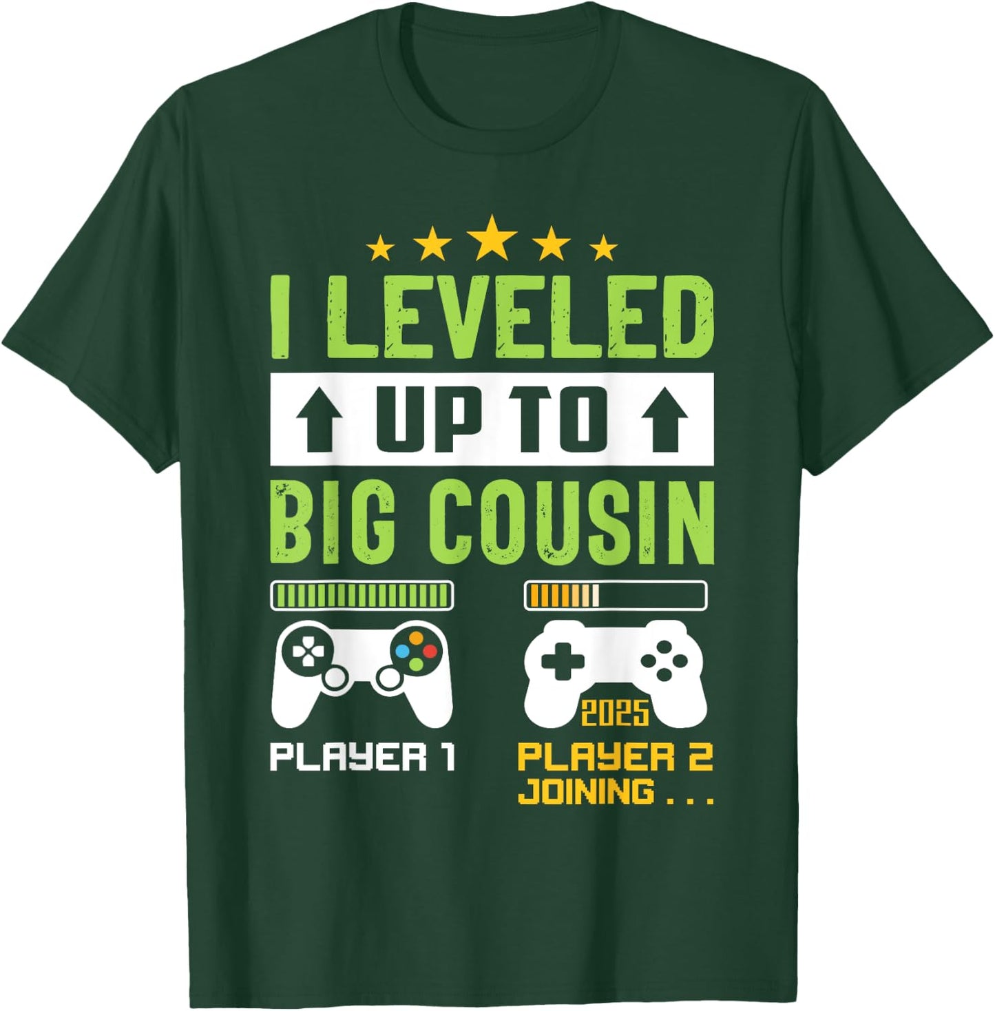Leveling Up To Cousin 2025 I'm Going To Be A Big Cousin 2025 T-Shirt - T-Shirt | Forest