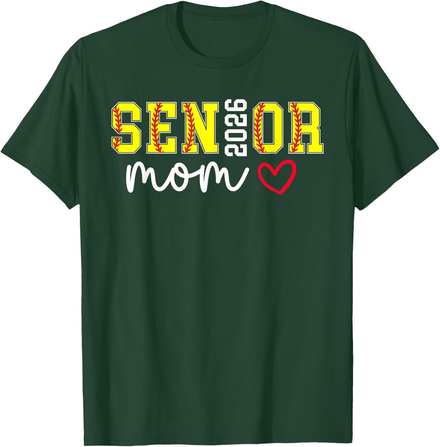 Softball Senior Mom 2026 Softball Player Senior Mama 2026 T-Shirt - T-Shirt | Forest