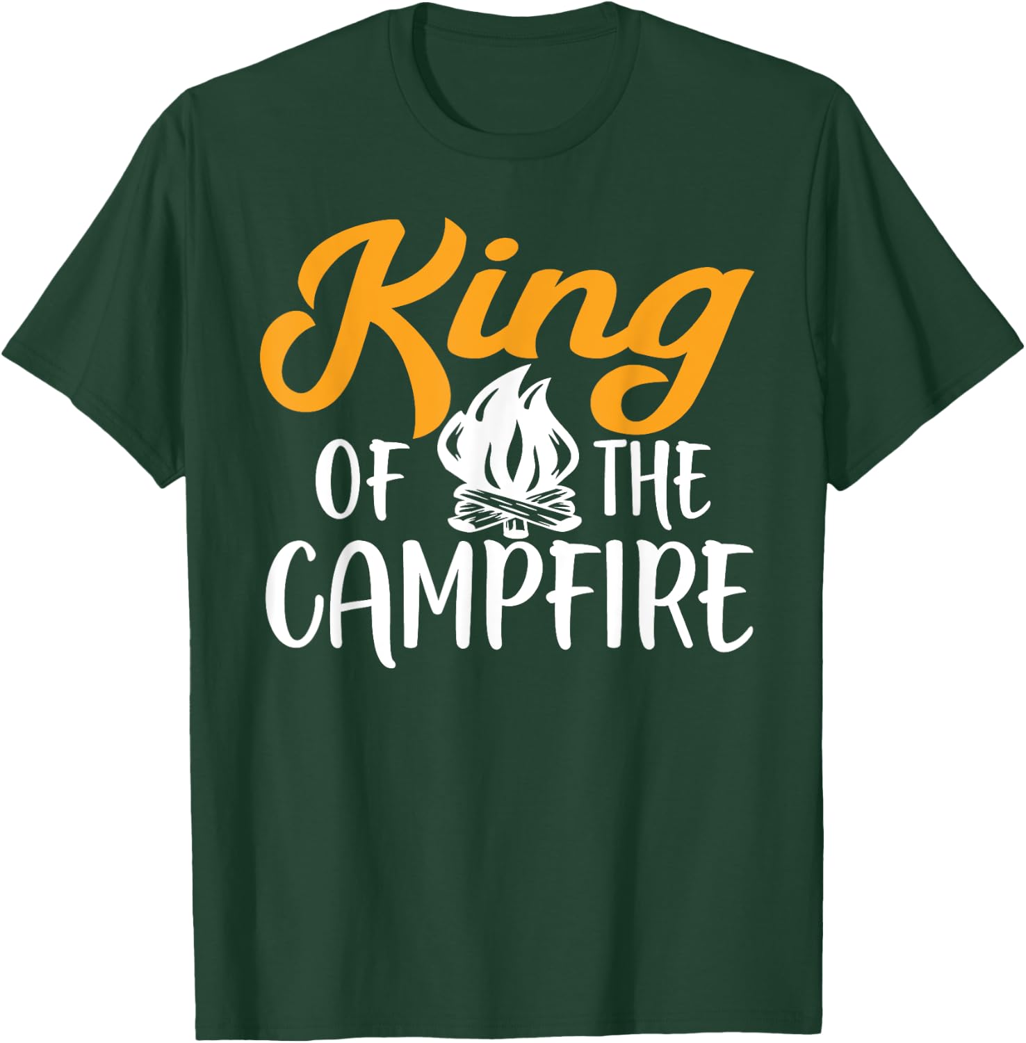 King Of The Campfire Camping T-Shirt - T-Shirt | Forest